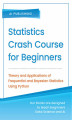 Okładka książki: Statistics Crash Course for Beginners