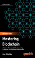 Okładka książki: Mastering Blockchain - Fourth Edition