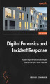 Okładka książki: Digital Forensics and Incident Response - Third Edition