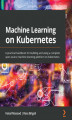Okładka książki: Machine Learning on Kubernetes