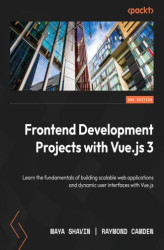Okładka: Frontend Development Projects with Vue.js 3 - Second Edition