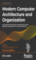 Okładka książki: Modern Computer Architecture and Organization - Second Edition