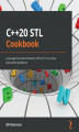 Okładka książki: C++20 STL Cookbook