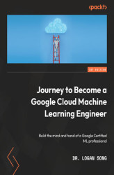 Okładka: Journey to Become a Google Cloud Machine Learning Engineer
