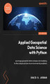 Okładka książki: Applied Geospatial Data Science with Python