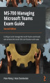 Okładka książki: MS-700 Managing Microsoft Teams Exam Guide - Second Edition