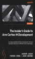Okładka książki: The Insider's Guide to Arm Cortex-M Development