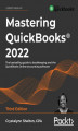 Okładka książki: Mastering QuickBooks(R) 2022 - Third Edition