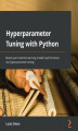 Okładka książki: Hyperparameter Tuning with Python