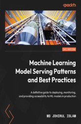 Okładka: Machine Learning Model Serving Patterns and Best Practices