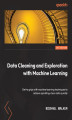 Okładka książki: Data Cleaning and Exploration with Machine Learning