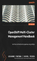 Okładka książki: OpenShift Multi-Cluster Management Handbook