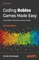 Okładka: Coding Roblox Games Made Easy - Second Edition