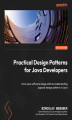 Okładka książki: Practical Design Patterns for Java Developers