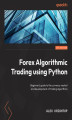 Okładka książki: Getting Started with Forex Trading Using Python