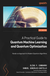 Okładka: A Practical Guide to Quantum Machine Learning and Quantum Optimization