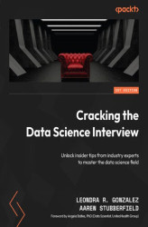 Okładka: Cracking the Data Science Interview. Unlock insider tips from industry experts to master the data science field