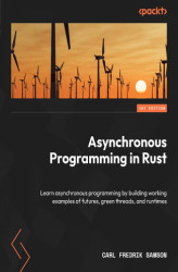 Okładka: Asynchronous Programming in Rust. Learn asynchronous programming by building working examples of futures, green threads, and runtimes