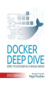 Okładka książki: Docker Deep Dive. Zero to Docker in a Single Book - Second Edition