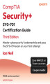 Okładka książki: CompTIA Security+ SY0-701 Certification Guide. Master cybersecurity fundamentals and pass the SY0-701 exam on your first attempt - Third Edition