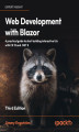 Okładka książki: Web Development with Blazor. A practical guide to start building interactive UIs with C# 12 and .NET 8 - Third Edition