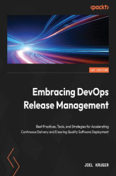 Okładka: Embracing DevOps Release Management. Strategies and tools to accelerate continuous delivery and ensure quality software deployment