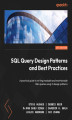 Okładka książki: SQL Query Design Patterns and Best Practices