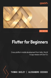 Okładka: Flutter for Beginners. Cross-platform mobile development from Hello, World! to app release with Flutter 3.10+ and Dart 3.x - Third Edition