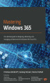 Okładka książki: Mastering Windows 365. The ultimate guide to designing, delivering, and managing architectures for Windows 365 Cloud PCs