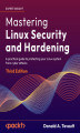 Okładka książki: Mastering Linux Security and Hardening - Third Edition
