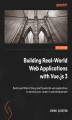 Okładka książki: Building Real-World Web Applications with Vue.js 3. Build a portfolio of Vue.js and TypeScript web applications to advance your career in web development