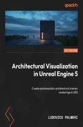 Okładka: Architectural Visualization in Unreal Engine 5. Create photorealistic architectural interior renderings in UE5