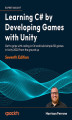 Okładka książki: Learning C# by Developing Games with Unity - Seventh Edition