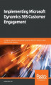Okładka książki: Implementing Microsoft Dynamics 365 Customer Engagement