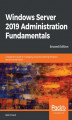 Okładka książki: Windows Server 2019 Administration Fundamentals