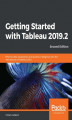Okładka książki: Getting Started with Tableau 2019.2