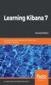 Okładka książki: Learning Kibana 7 - Second Edition