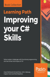 Okładka: Improving your C# Skills. Solve modern challenges with functional programming and test-driven techniques of C#