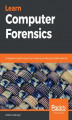 Okładka książki: Learn Computer Forensics