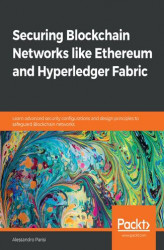 Okładka: Securing Blockchain Networks like Ethereum and Hyperledger Fabric