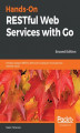 Okładka książki: Hands-On RESTful Web Services with Go