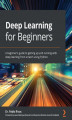 Okładka książki: Deep Learning for Beginners