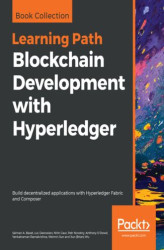 Okładka: Blockchain Development with Hyperledger. Build decentralized applications with Hyperledger Fabric and Composer