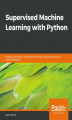 Okładka książki: Supervised Machine Learning with Python