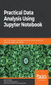 Okładka książki: Practical Data Analysis Using Jupyter Not