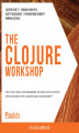 Okładka książki: The Clojure Workshop