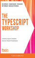 Okładka książki: The TypeScript Workshop