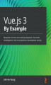 Okładka książki: Vue.js 3 By Example