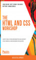 Okładka książki: The HTML and CSS Workshop