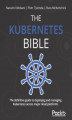 Okładka książki: The Kubernetes Bible